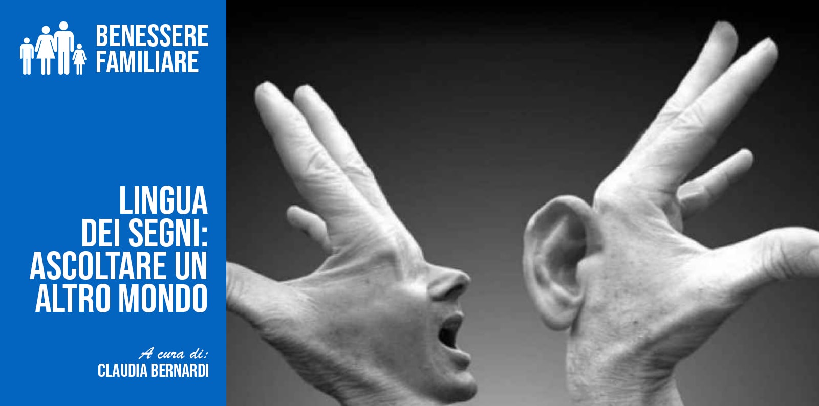 LINGUA DEI SEGNI: ASCOLTARE UN ALTRO MONDO