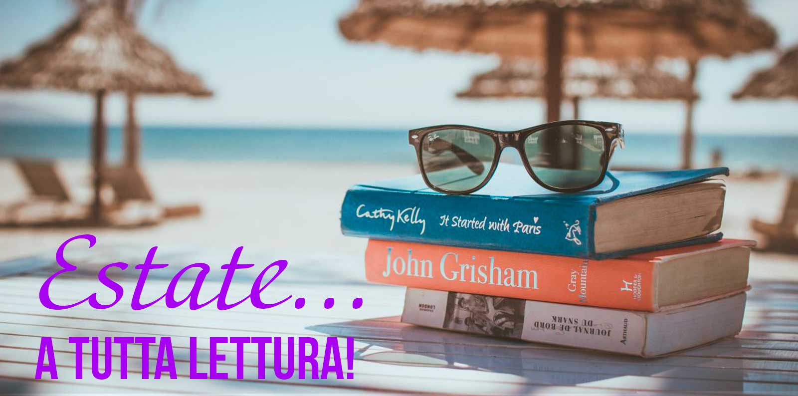 Estate… a tutta lettura!